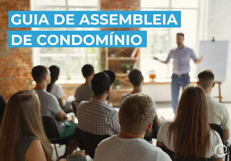 Assembleias de condomínio: de A a Z